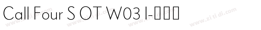 Call Four S OT W03 I字体转换
